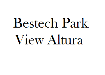 Bestech Park View Altura